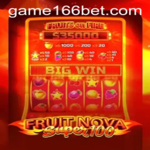 FruitNovaSuper100: A Comprehensive Guide to Excitement and Winnings